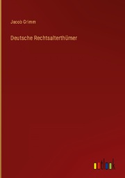 Deutsche Rechtsalterthümer - Cover