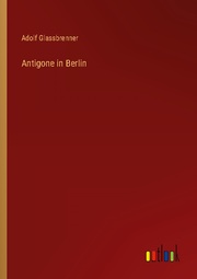 Antigone in Berlin