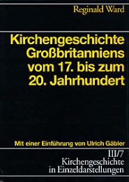 Kirchengeschichte in Einzeldarstellungen / Neuzeit / Kirchengeschichte Grossbrit