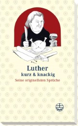 Luther kurz & knackig