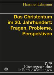 Das Christentum im 20. Jahrhundert: Fragen, Probleme, Perspektiven - Cover