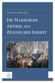 Die Marburger Artikel als Zeugnis der Einheit - Cover