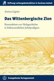 Das Wittenbergische Zion