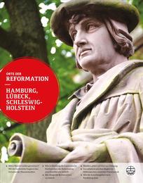 Orte der Reformation - Hamburg, Lübeck, Schleswig-Holstein - Cover