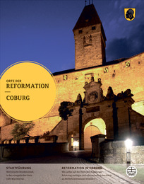 Orte der Reformation - Coburg
