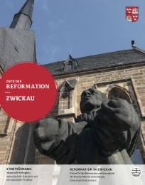 Orte der Reformation - Zwickau