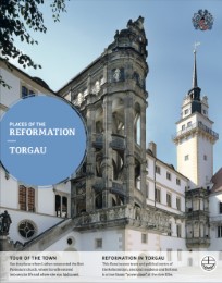 Orte der Reformation - Torgau