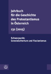 Jahrbuch für die Geschichte des Protestantismus in Österreich 131