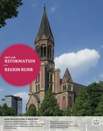 Orte der Reformation - Region Ruhr