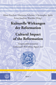 Kulturelle Wirkungen der Reformation/Cultural Impact of the Reformation I