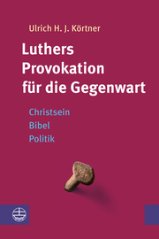 Luthers Provokation für die Gegenwart - Cover