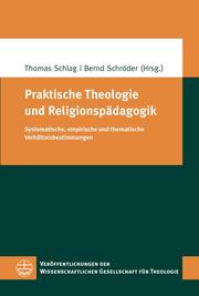 Praktische Theologie und Religionspädagogik