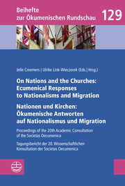 On Nations and the Churches: Ecumenical Responses to Nationalisms and Migration / Nationen und Kirchen: Ökumenische Antworten auf Nationalismus und Migration - Cover