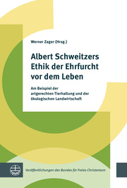 Albert Schweitzers Ethik der Ehrfurcht vor dem Leben - Cover