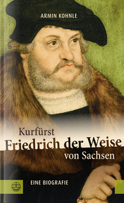 Kurfürst Friedrich der Weise von Sachsen (1463-1525) - Cover
