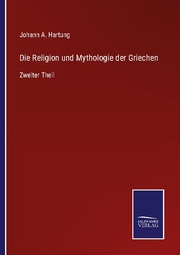 Die Religion und Mythologie der Griechen - Cover