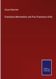 Franzisca Hernandez und Frai Franzisco Ortiz