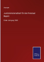 Justizministerialblatt für den Freistaat Bayern