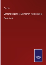 Verhandlungen des Deutschen Juristentages