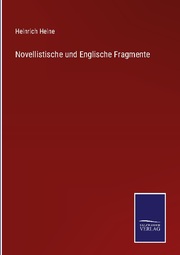 Novellistische und Englische Fragmente