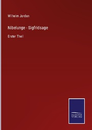 Nibelunge - Sigfridsage