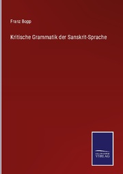 Kritische Grammatik der Sanskrit-Sprache