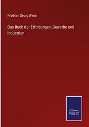 Das Buch der Erfindungen, Gewerbe und Industrien