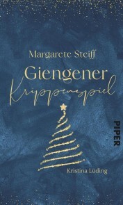 Margarete Steiff - Giengener Krippenspiel