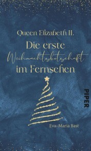 Queen Elizabeth II. - Die erste Weihnachtsbotschaft im Fernsehen