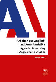 AAA - Arbeiten aus Anglistik und Amerikanistik - Agenda: Advancing Anglophone Studies 48,2