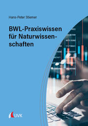 BWL-Praxiswissen für Naturwissenschaften
