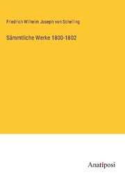 Sämmtliche Werke 1800-1802 - Cover