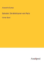 Salvator: Die Mohicaner von Paris