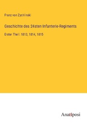 Geschichte des 24sten Infanterie-Regiments