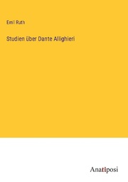 Studien über Dante Allighieri