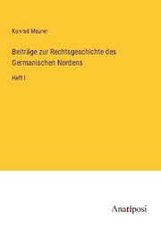 Beiträge zur Rechtsgeschichte des Germanischen Nordens - Cover