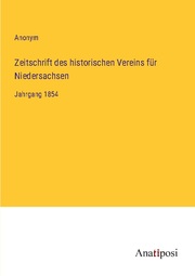 Zeitschrift des historischen Vereins für Niedersachsen - Cover