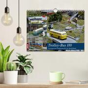 Trolley-Bus H0 (Wandkalender 2024 DIN A4 quer), CALVENDO Monatskalender - Abbildung 2