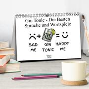 Gin & Tonic Die Besten Sprüche und Wortspiele (Tischkalender 2024 DIN A5 quer), CALVENDO Monatskalender - Abbildung 2