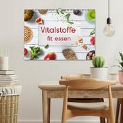 Vitalstoffe - fit essen (Wandkalender 2024 DIN A3 quer), CALVENDO Monatskalender - Abbildung 2