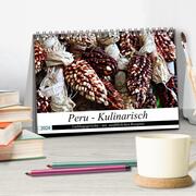 PERU - Kulinarisch (Tischkalender 2024 DIN A5 quer), CALVENDO Monatskalender - Abbildung 2