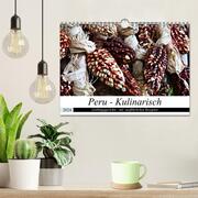 PERU - Kulinarisch (Wandkalender 2024 DIN A4 quer), CALVENDO Monatskalender - Abbildung 2