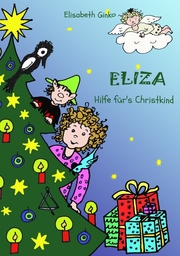 Eliza - Hilfe für's Christkind