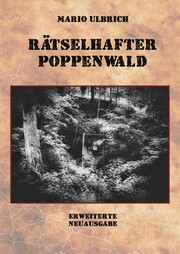 Rätselhafter Poppenwald. Eine Expedition auf den Spuren des verschollenen Bernsteinzimmers. - Cover