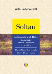 Soltau - Gastronomie und Hotels in der Stadt und den Ortschaften - vor 1980