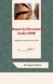 Kunst & Literatur in der DDR - Cover