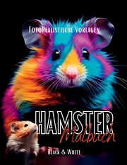 Malbuch Hamster Fotorealistisch.