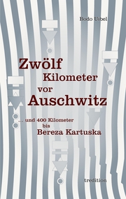 Zwölf Kilometer vor Auschwitz - Cover