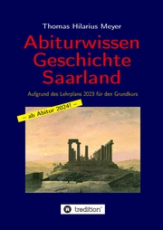 Abiturwissen Geschichte Saarland