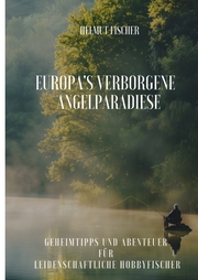 Europa's verborgene Angelparadiese - Cover